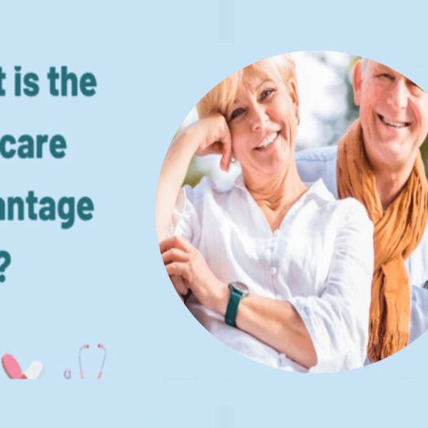 What is a Medicare Advantage Plan?