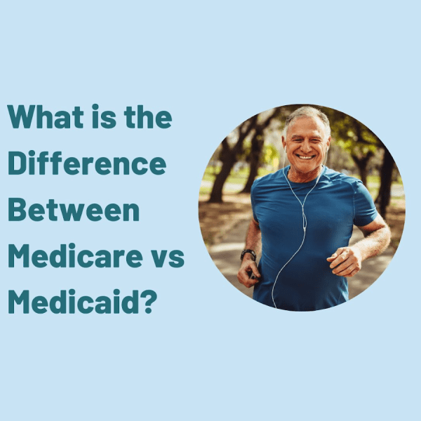 What is the Difference Between Medicare vs. Medicaid?