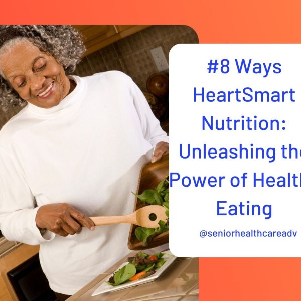 HeartSmart Nutrition: Unleashing the Power of Healthy Eating